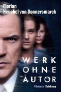 Cover-Bild zum Titel 'Werk ohne Autor' von 'Florian Henckel Von Donnersmarck'