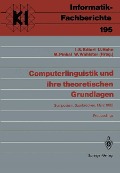 Computerlinguistik und ihre theoretischen Grundlagen - 