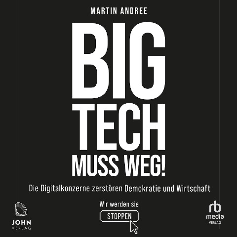 Big Tech muss weg! - Martin Andree