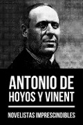 Cover-Bild zum Titel 'Novelistas Imprescindibles - Antonio de Hoyos y Vinent' von 'Antonio Hoyos y de Vinent, August Nemo'