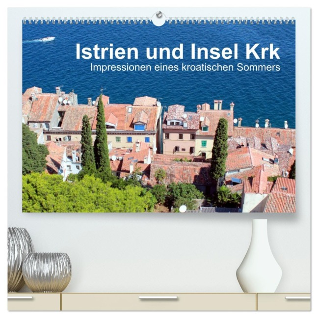 Istrien und Insel Krk - Impressionen eines kroatischen Sommers (hochwertiger Premium Wandkalender 2026 DIN A2 quer), Kunstdruck in Hochglanz - Anja Sucker