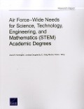 Cover-Bild zum Titel 'Air Force-Wide Needs for Science, Technology, Engineering, and Mathematics (Stem) Academic Degrees' von 'Lisa M Harrington, Lindsay Daugherty, S Craig Moore, Tara L Terry'