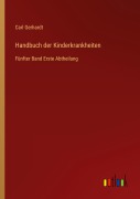 Cover-Bild zum Titel 'Handbuch der Kinderkrankheiten' von 'Carl Gerhardt'