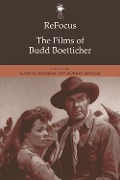 Cover-Bild zum Titel 'ReFocus: The Films of Budd Boetticher' von ''
