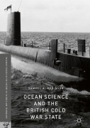Cover-Bild zum Titel 'Ocean Science and the British Cold War State' von 'Samuel A. Robinson'