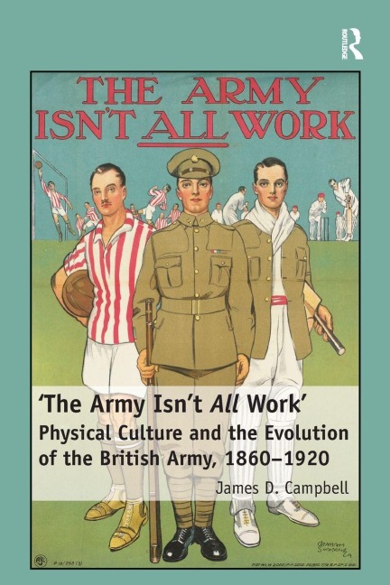 'The Army Isn't All Work' - James D. Campbell