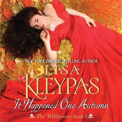 It Happened One Autumn Lib/E: The Wallflowers, Book 2 - Lisa Kleypas
