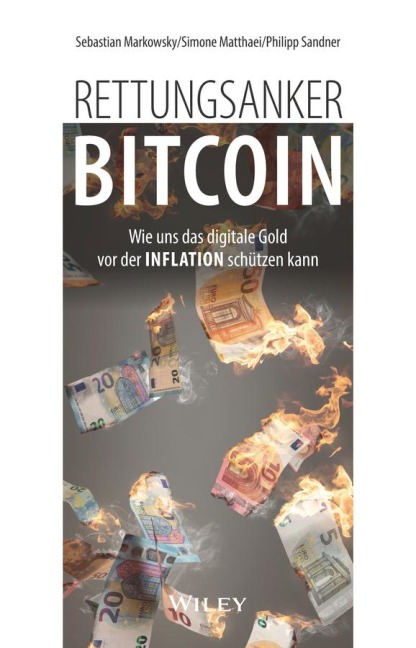 Rettungsanker Bitcoin - Sebastian Markowsky, Philipp Sandner, Simone Matthaei