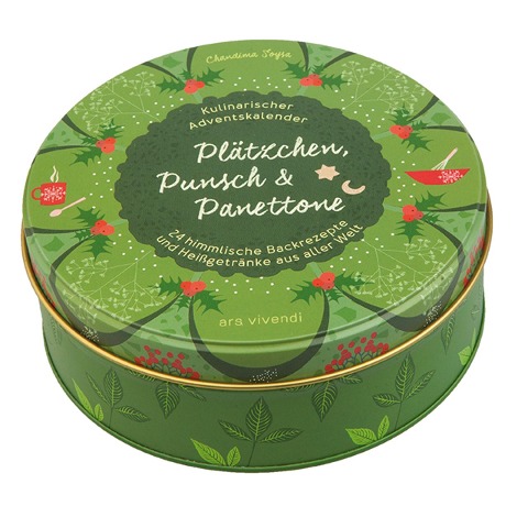 Adventskalender Plätzchen, Punsch & Panettone - 24 himmlische Backrezepte und Heißgetränke aus aller Welt - Chandima Soysa