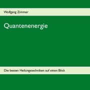 Cover-Bild zum Titel 'Quantenenergie' von 'Wolfgang Zimmer'