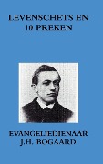 Cover-Bild zum Titel 'Levenschets En 10 Preken' von 'Evangeliedienaar J H Bogaard'