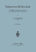 Cover-Bild zum Titel 'Talsperren-Meßtechnik' von 'Arnold U. Huggenberger'