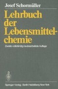 Cover-Bild zum Titel 'Lehrbuch der Lebensmittelchemie' von 'J. Schormüller'