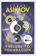 Cover-Bild zum Titel 'Prelude to Foundation' von 'Isaac Asimov'