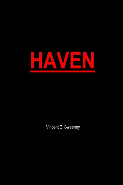 HAVEN - Vincent E. Sweeney