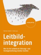 Cover-Bild zum Titel 'Leitbildintegration' von 'Normen Ulbrich, Frank Leuz'