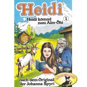 Cover-Bild zum Titel 'Heidi kommt zum Alm-Öhi' von 'Johanna Spyri'