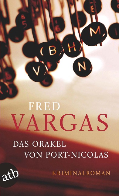 Das Orakel von Port-Nicolas - Fred Vargas