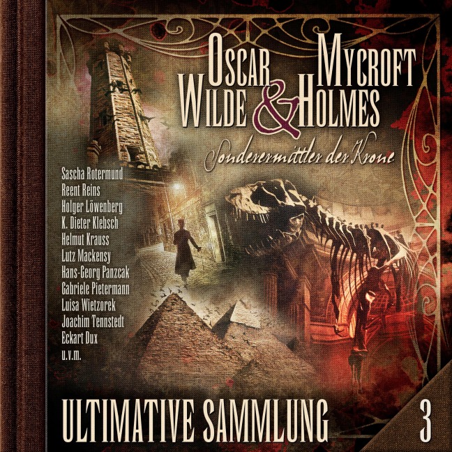 Oscar Wilde & Mycroft Holmes, Sonderermittler der Krone: Ultimative Sammlung Volume 3 - Jonas Maas, Oscar Wilde