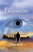 Cover-Bild zum Titel 'Der Eingeweihte - Eindrücke einer großen Seele' von 'Cyril Scott'