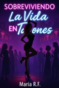 Cover-Bild zum Titel 'Sobreviviendo La Vida en Tacones' von 'Maria R. F.'