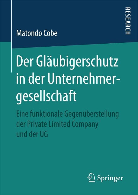 Der Gläubigerschutz in der Unternehmergesellschaft - Matondo Cobe