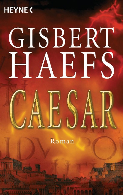 Caesar - Gisbert Haefs