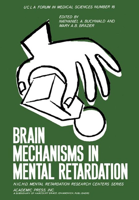 Brain Mechanisms in Mental Retardation - 