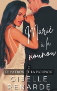 Cover-Bild zum Titel 'Marié à la nounou' von 'Giselle Renarde'