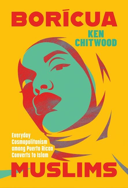 Borícua Muslims - Ken Chitwood