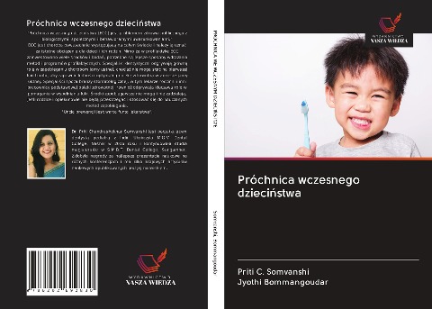 Próchnica wczesnego dzieci¿stwa - Priti C. Somvanshi, Jyothi Bommangoudar