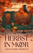 Cover-Bild zum Titel 'Herbst in Moor' von 'Julia von Rein-Hrubesch'