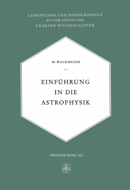 Einführung in die Astrophysik - Max Waldemeier