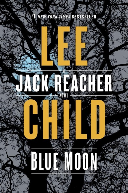 Blue Moon - Lee Child