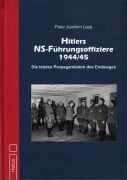 Hitlers NS-Führungsoffiziere 1944/45 - Peter Joachim Lapp