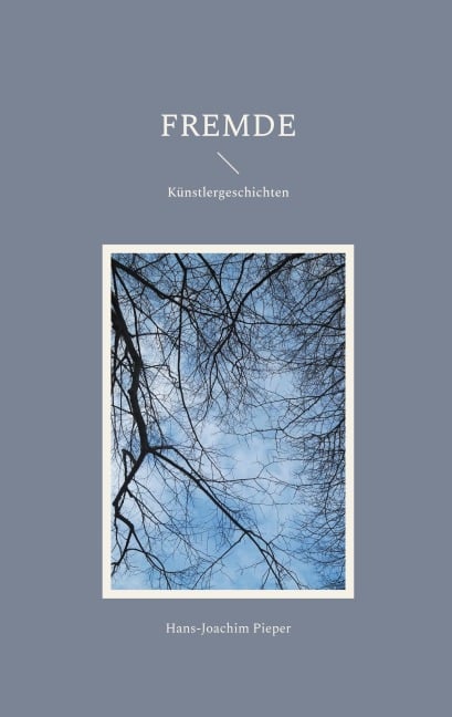 Fremde - Hans-Joachim Pieper