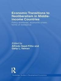 Economic Transitions to Neoliberalism in Middle-Income Countries - 