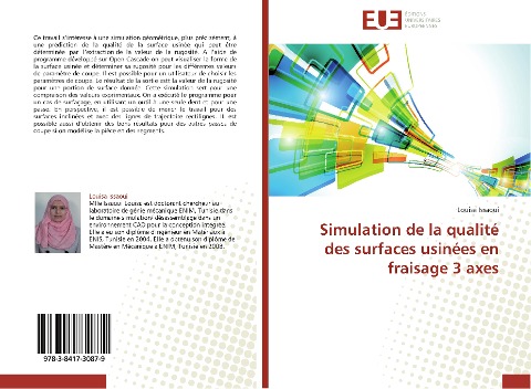 Simulation de la qualité des surfaces usinées en fraisage 3 axes - Louisa Issaoui