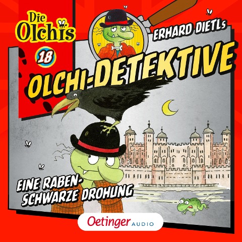 Olchi-Detektive 18. Eine rabenschwarze Drohung - Erhard Dietl, Barbara Iland-Olschewski, Markus Langer