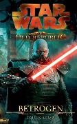 Star Wars The Old Republic 02 - Betrogen - Paul S. Kemp