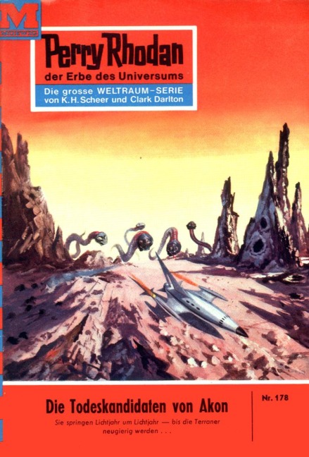 Perry Rhodan 178: Die Todeskandidaten von Akon - Kurt Mahr