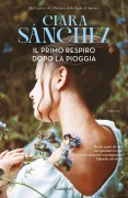 Il primo respiro dopo la pioggia - Clara Sánchez