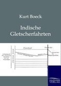Cover-Bild zum Titel 'Indische Gletscherfahrten' von 'Kurt Boeck'