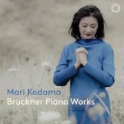 Bruckner: Klavierwerke - Mari Kodama