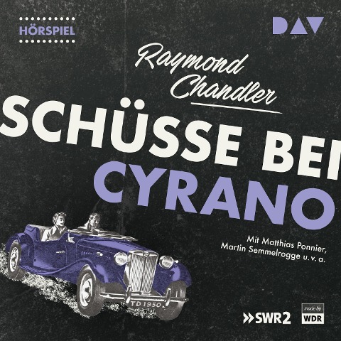 Schüsse bei Cyrano - Raymond Chandler