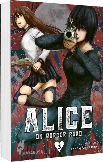 Alice on Border Road: Doppelband-Edition 3 - Haro Aso