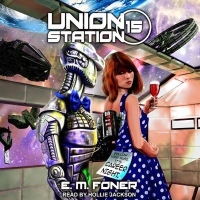 Career Night on Union Station - E. M. Foner