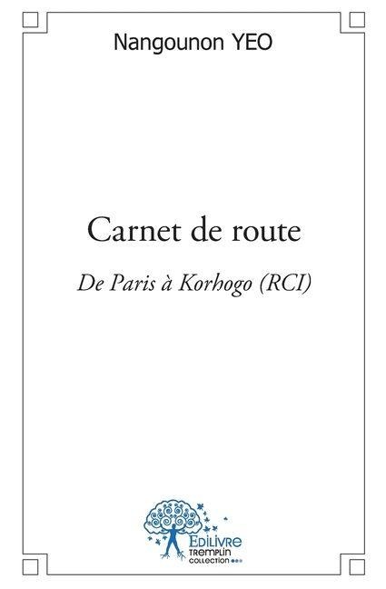 Carnet de route - Nangounon Yeo