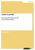 Cover-Bild zum Titel 'Sourcing Strategien in der Automobilindustrie' von 'Andreas Hoogendijk'