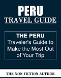 Cover-Bild zum Titel 'Peru Travel Guide' von 'The Non Fiction Author'